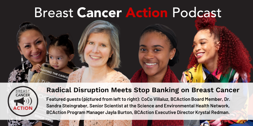 Check out Radical Disruption Meets Stop Banking on Breast Cancer